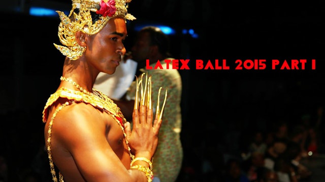 Latex Ball 2015 Pt 1