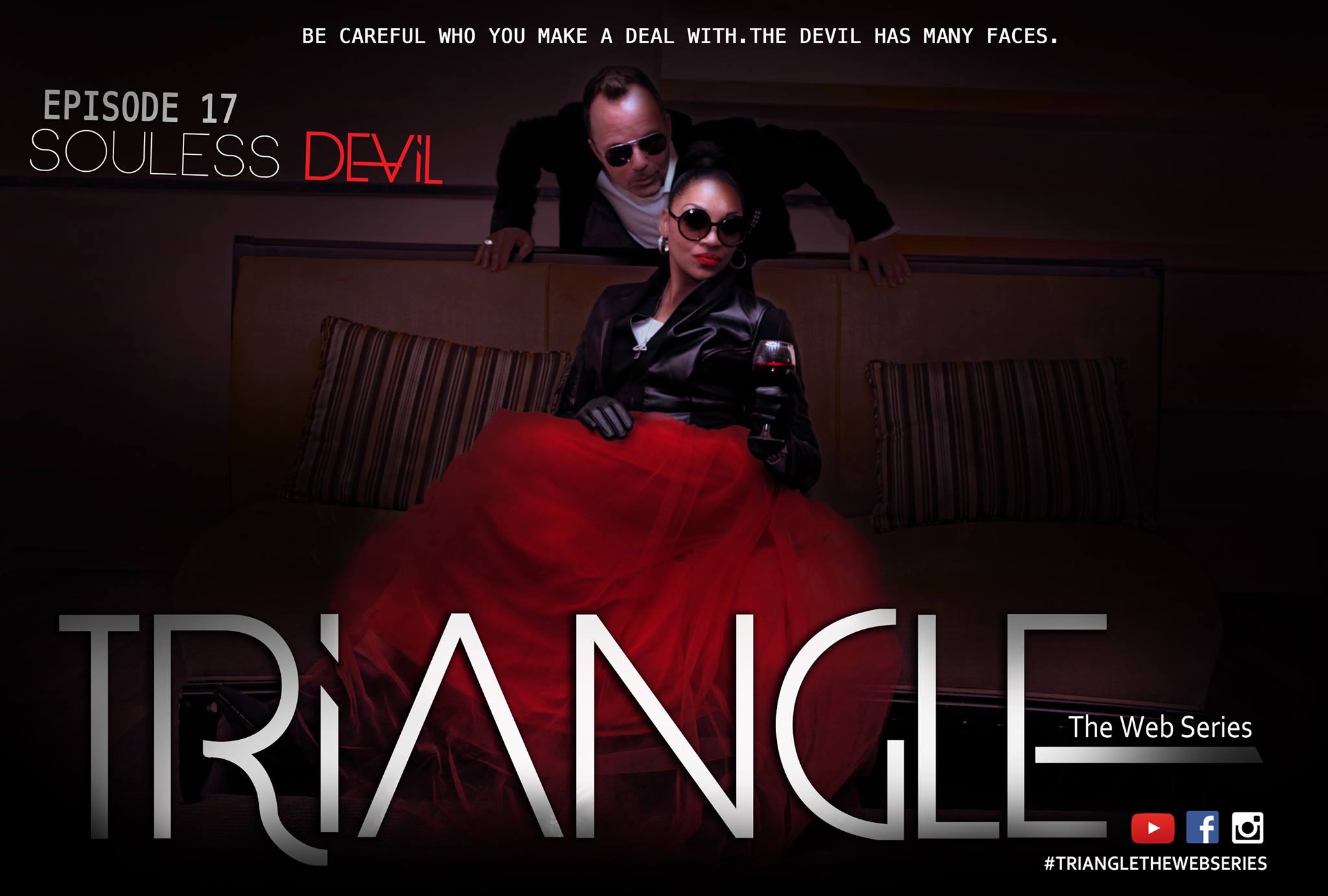 TRIANGLE Season 1 Episode 17 "Soulless Devil"
