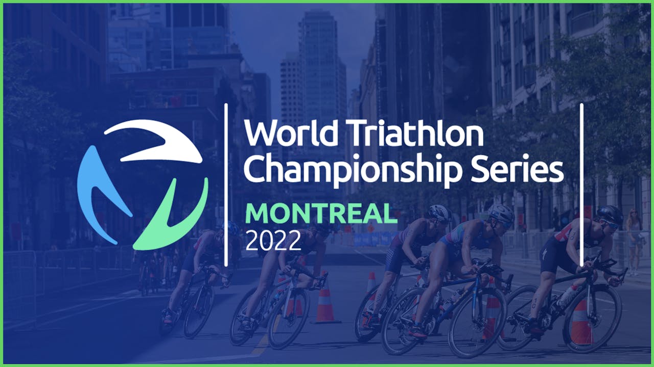 2022 WTCS Montreal Women's Finals 2022 TriathlonLive