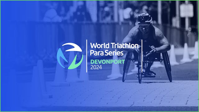 2024 World Triathlon Para Series Devo...