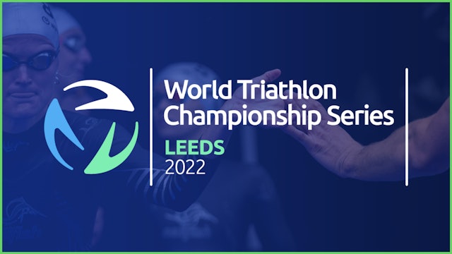 2022 World Triathlon Championship Series Leeds - Mixed Relay