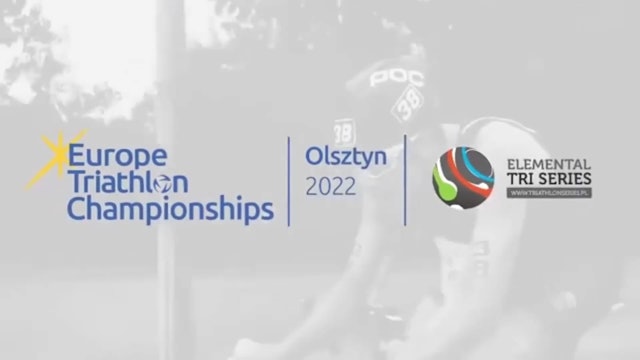 2022 Europe Triathlon Championships Olsztyn - U23/Elite