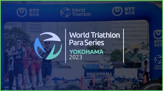 2023 World Triathlon Para Series Yokohama