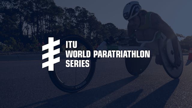 2019 ITU World Para Triathlon Series ...