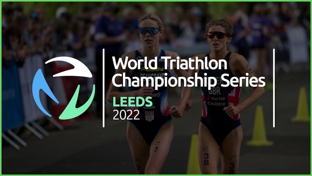 2022 World Triathlon Championship Series Leeds - Women