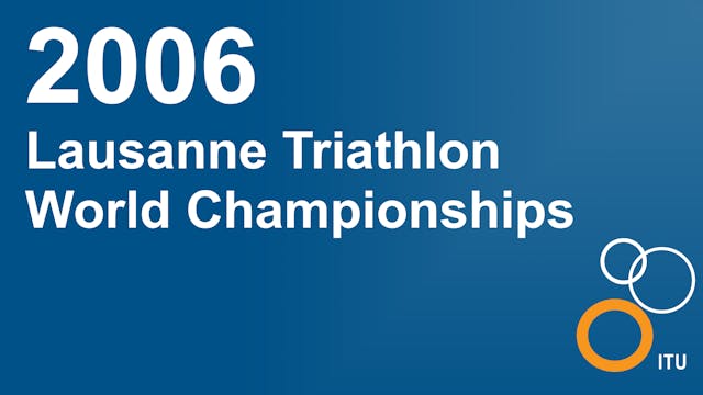 2006 Lausanne World Championships