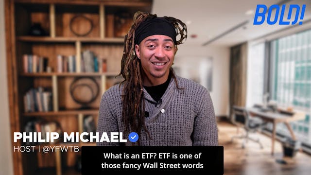 Bold Business: Breaking Down ETFs - W...