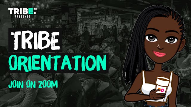 TRIBE ORIENTATION