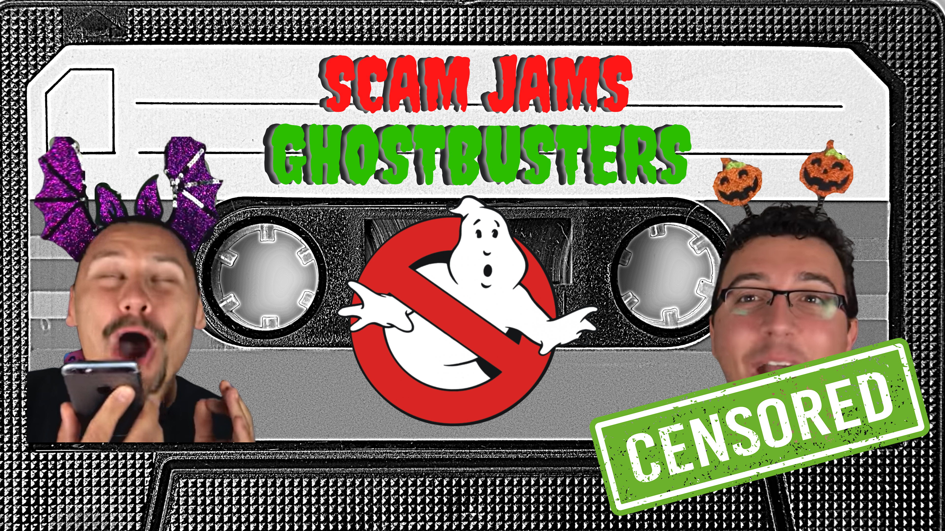 SCAM JAMS: Ghostbusters [CENSORED]
