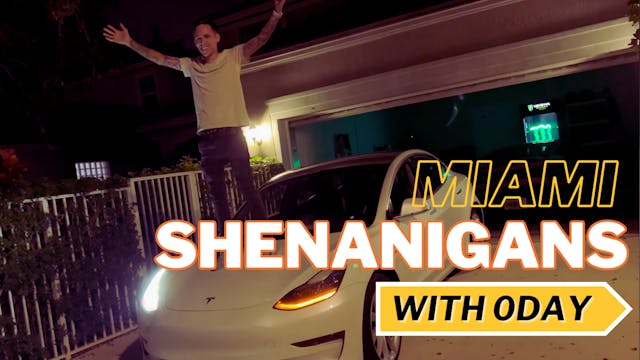 Miami Shenanigans w/ 0Day