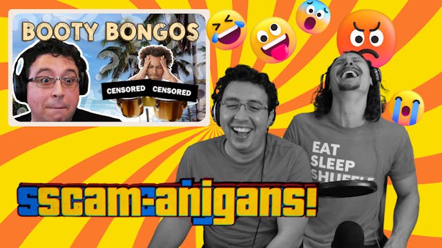 Booty Bongos | Scamanigans