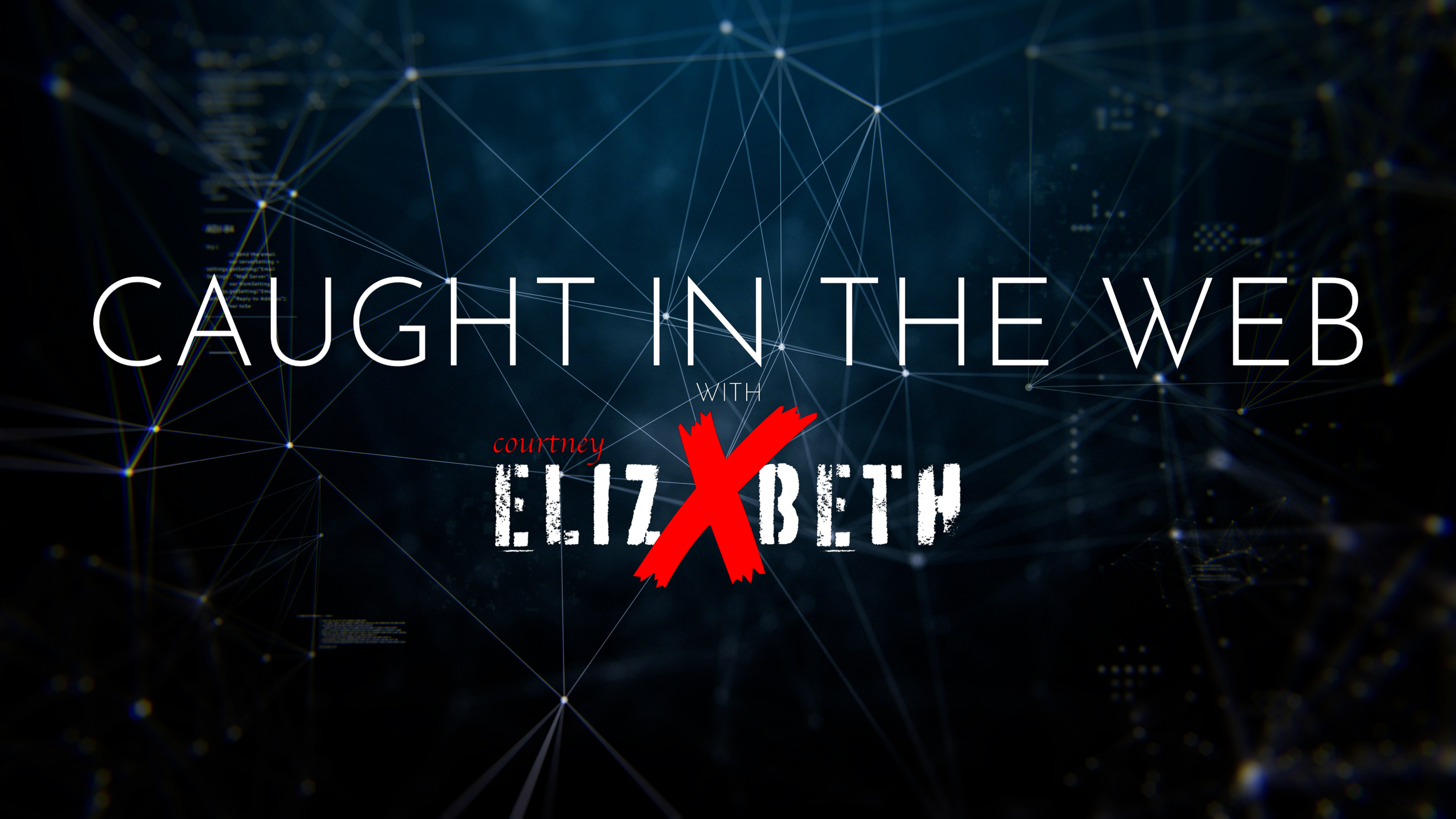 Caught In the Web with Courtney Elizxbeth [TRAILER]