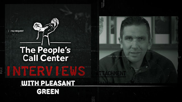 The People's Call Center Interviews with Pleasant Green