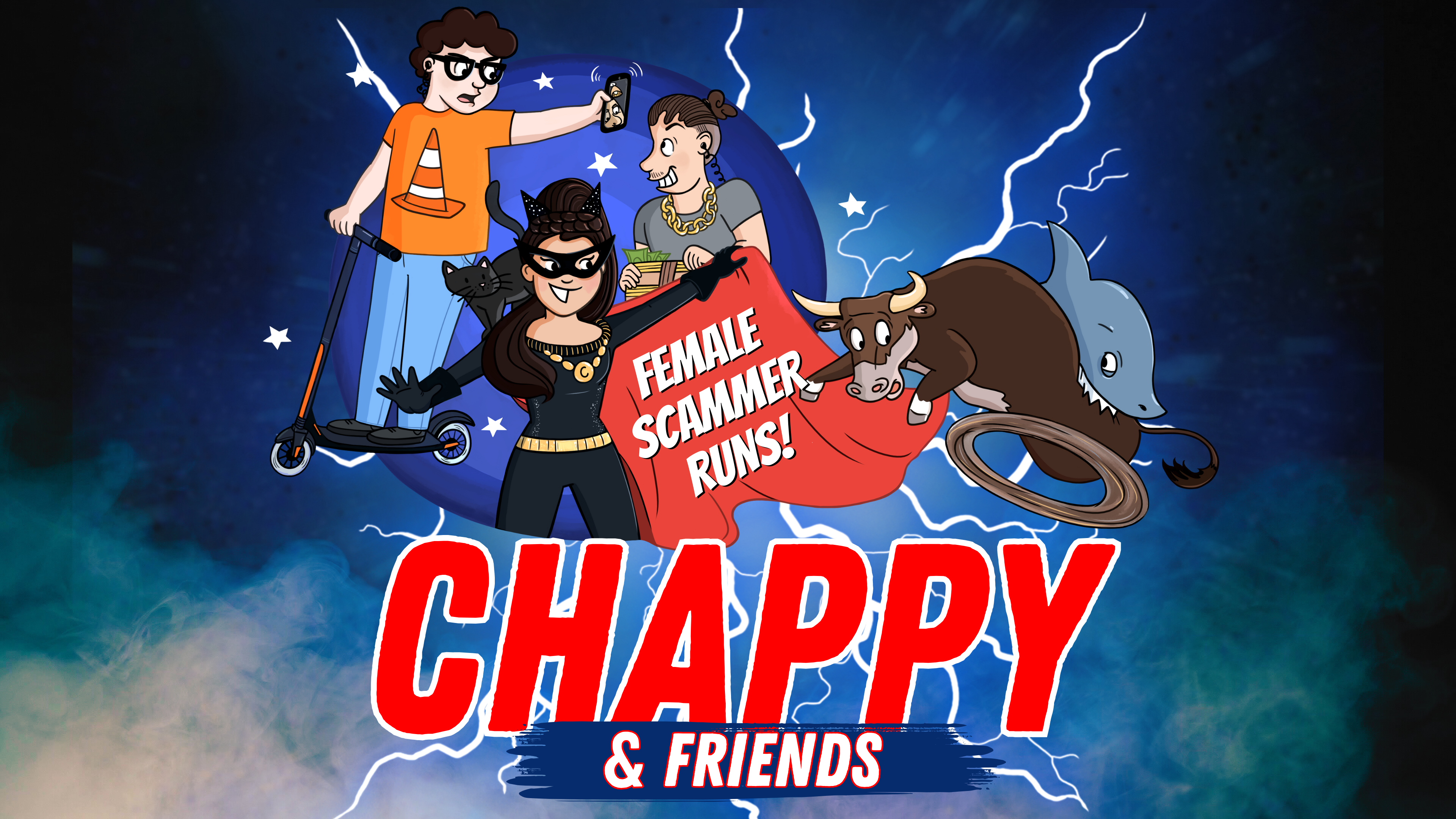 Chappy & Friends: Female Scammer Runs!