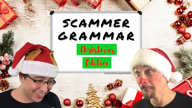 Scammer Grammar: Christmas Edition #1