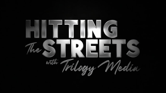 Hitting the Streets with Trilogy Media