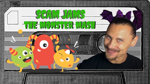 SCAM JAMS: The Monster Mash