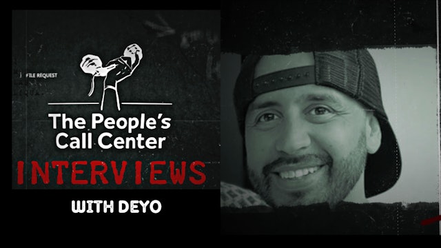 The People's Call Center Interviews with Deyo