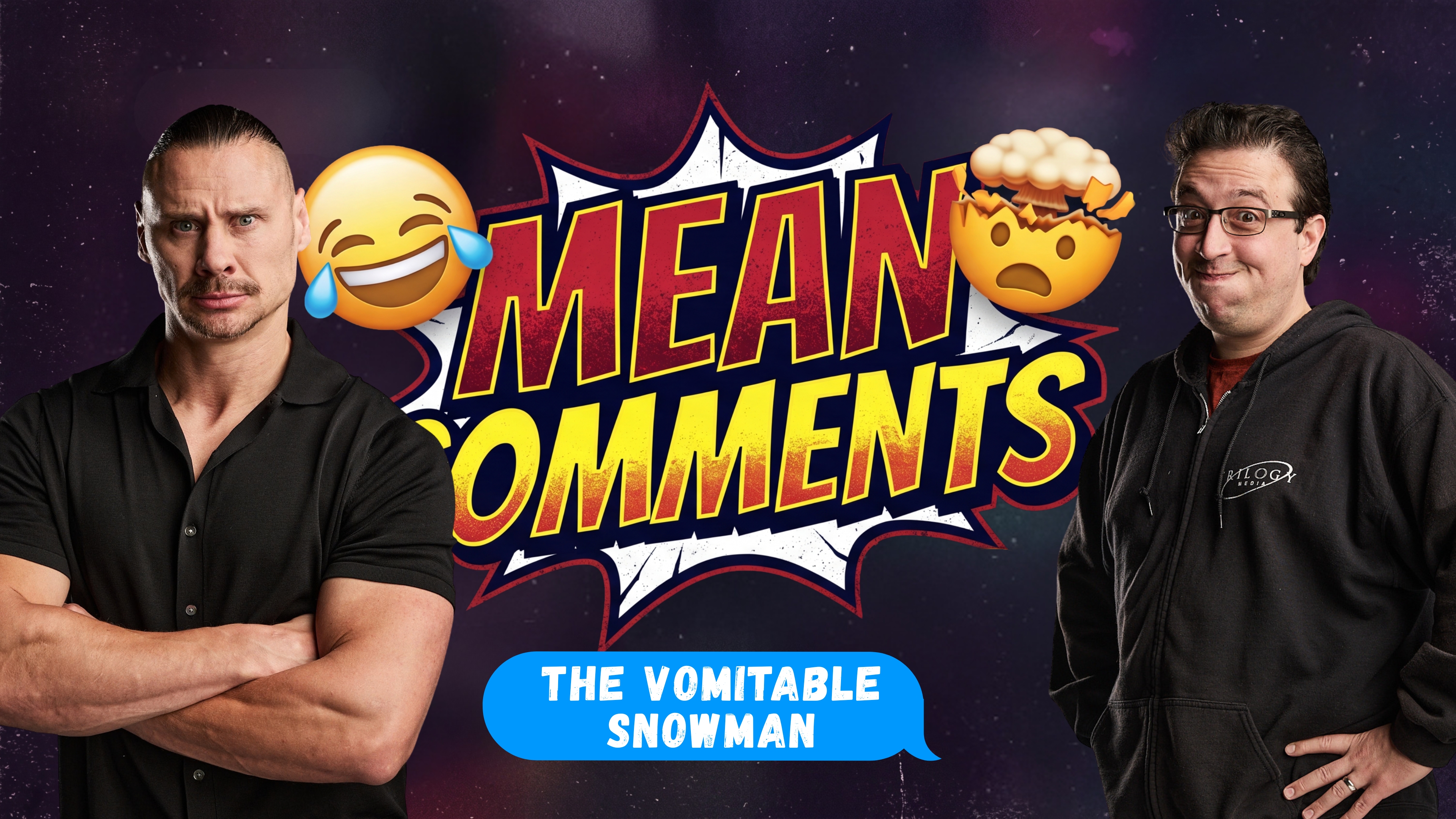 Mean Comments: The Vomitable Snowman