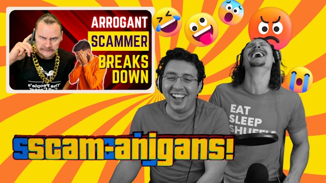 Arrogant Scammer Breaks Down | Scamanigans