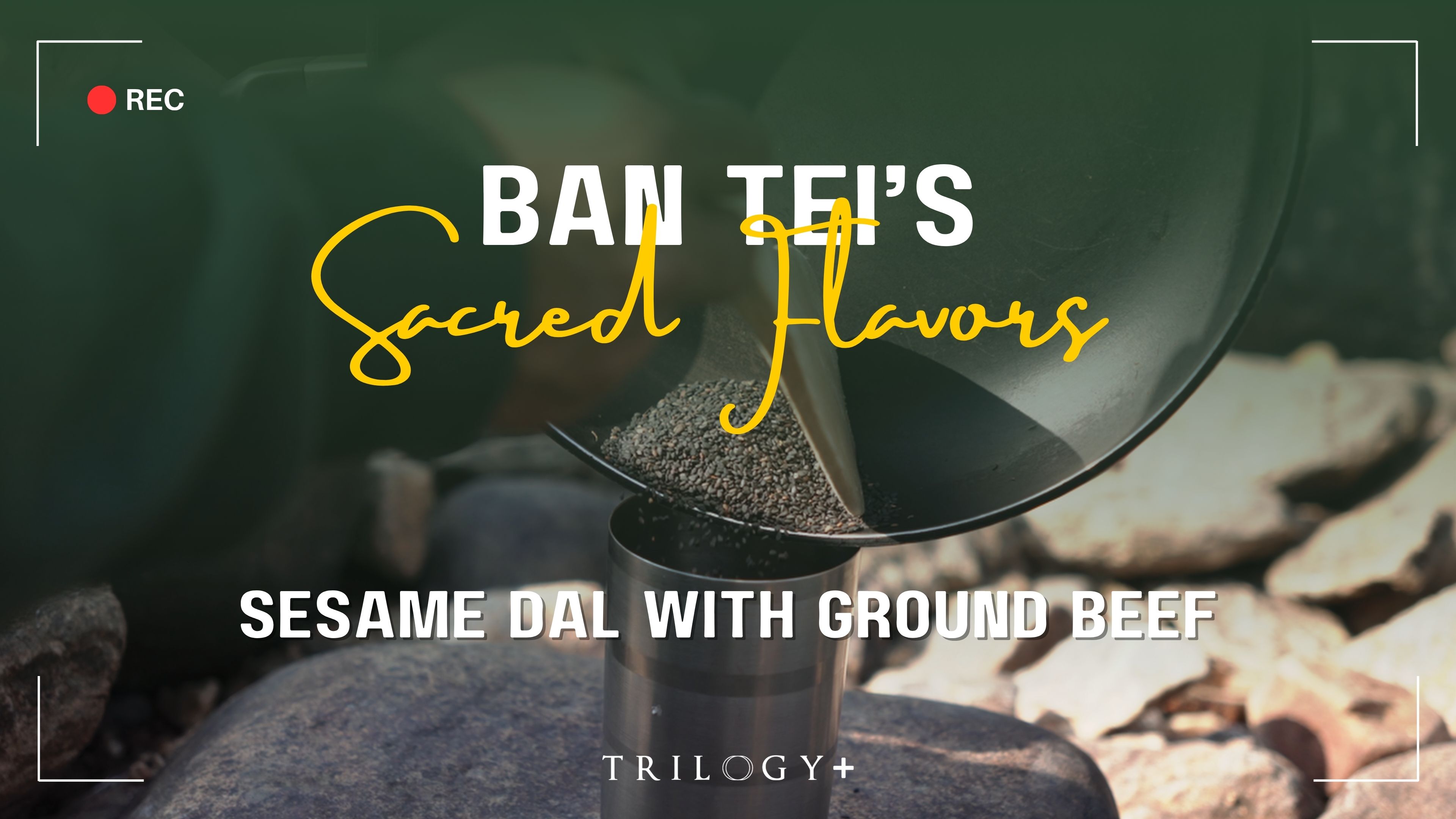 Sesame Dal & Smoky Ground Beef
