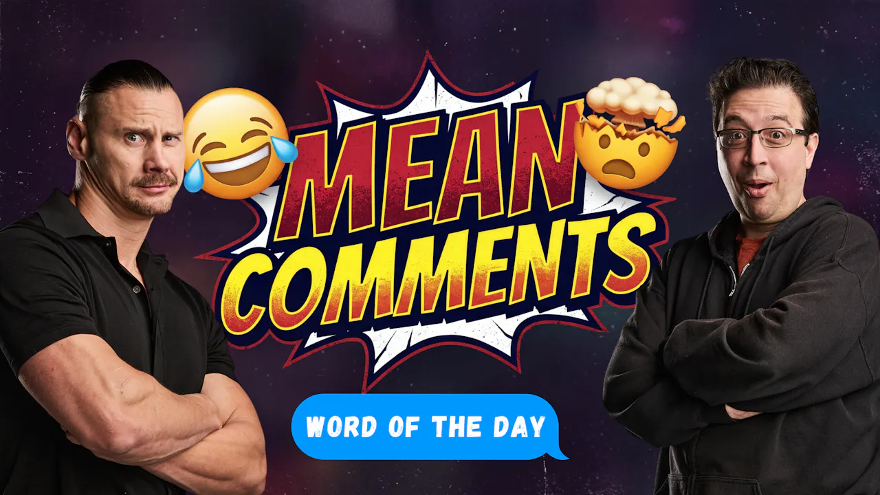 Mean Comments: Word of the Day - Trilogy Plus