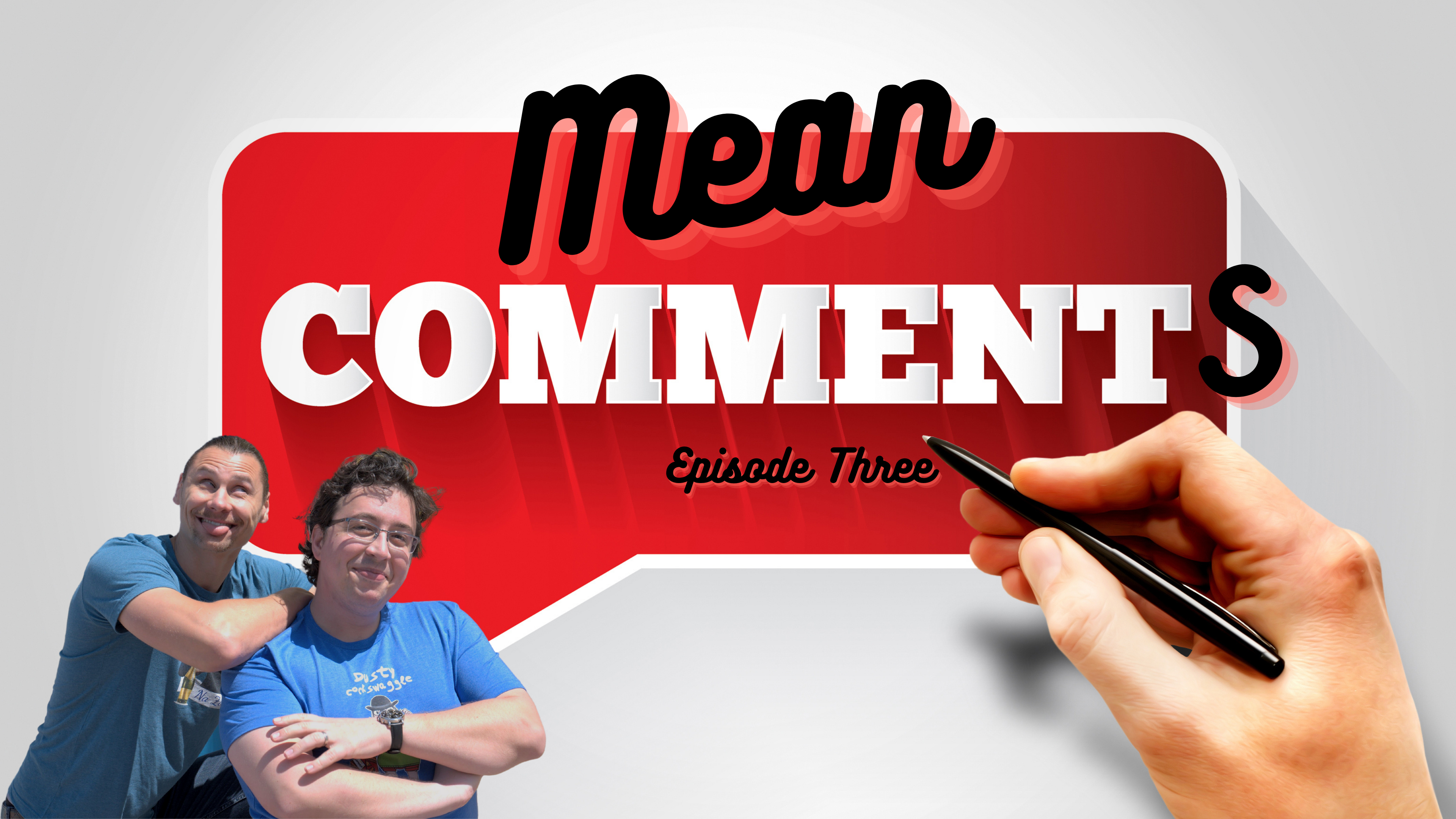 Mean Comments: Episode 3