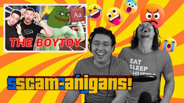 The BoyToy | Scamanigans