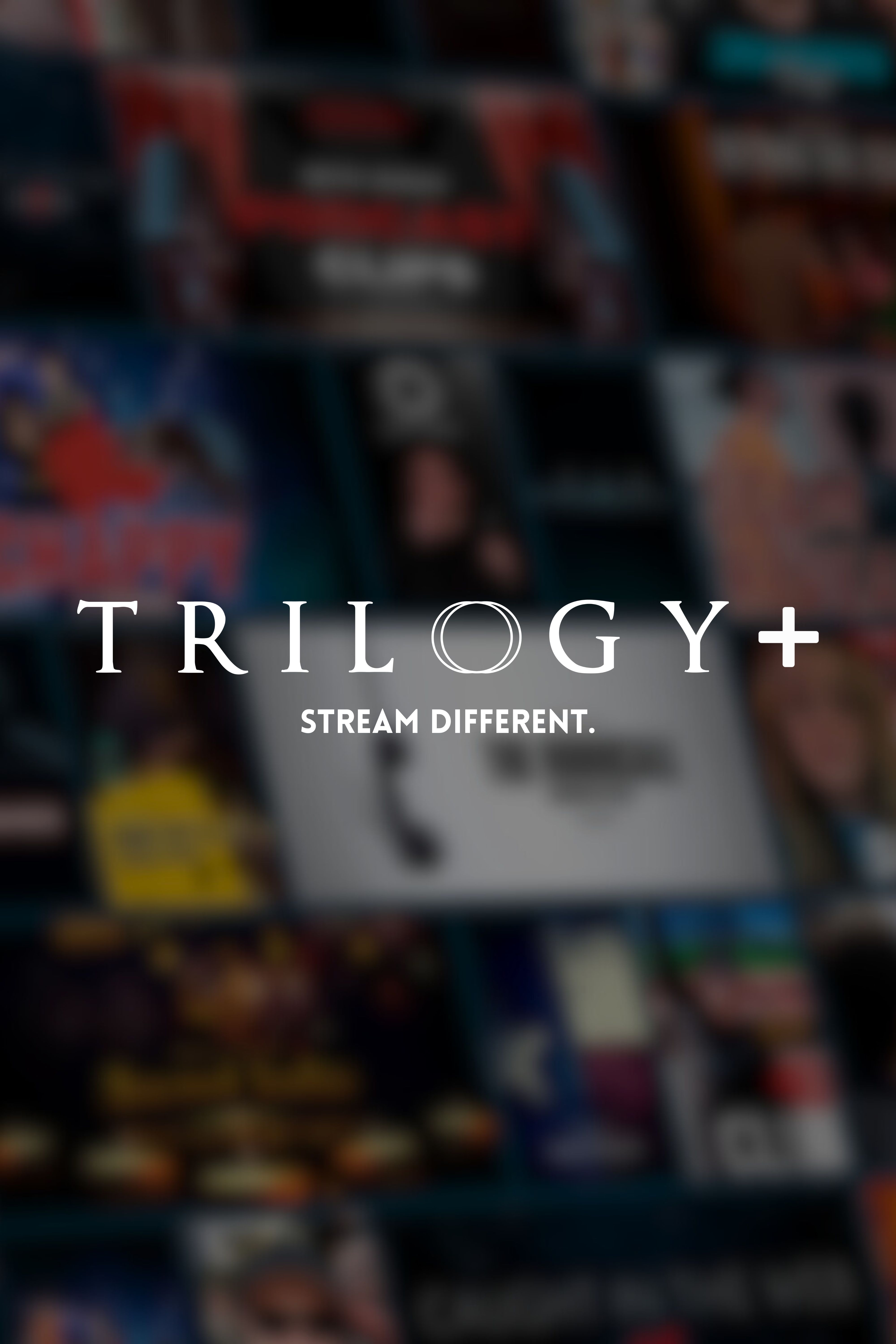 Trilogy+ | Stream Different [TRAILER]