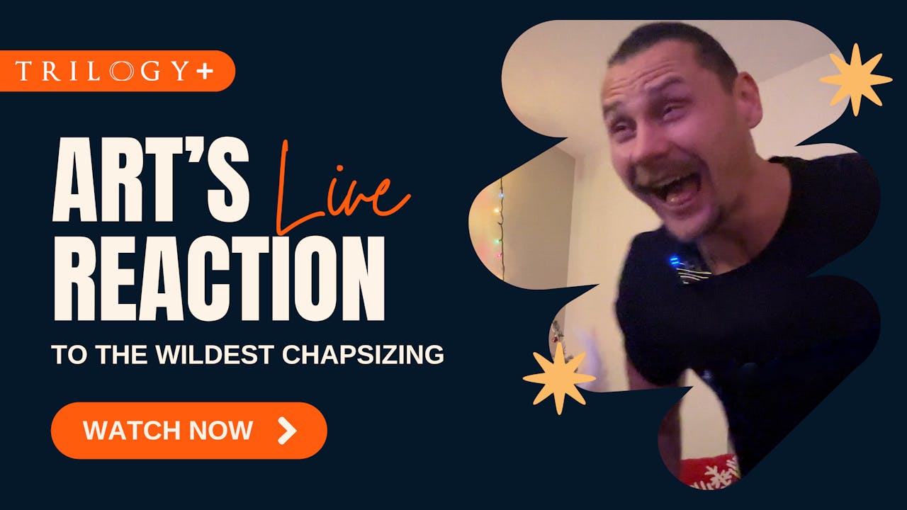 Art's Reaction The Wildest Chapsizing in Trilogy Media History