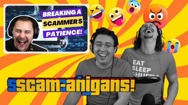 Breaking a Scammer's Patience | Scamanigans