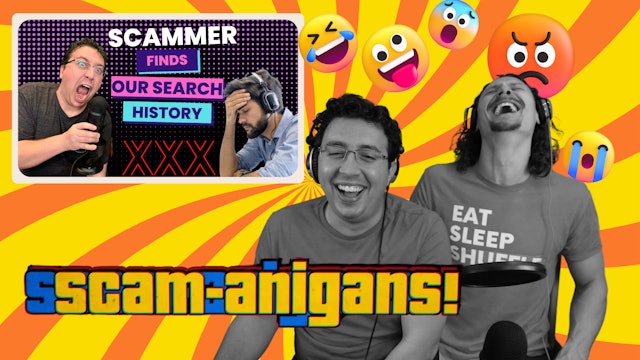 Scammer Finds Our Search History | Scamanigans