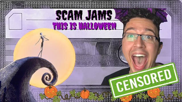 SCAM JAMS: This Is Halloween [CENSORED]