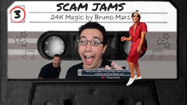 SCAM JAMS: "24k Magic"