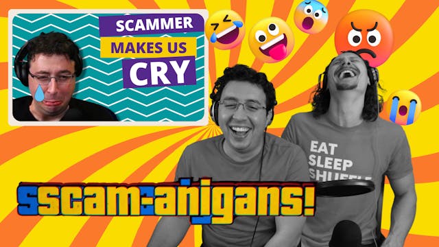 Crying to a Scammer | Scamanigans