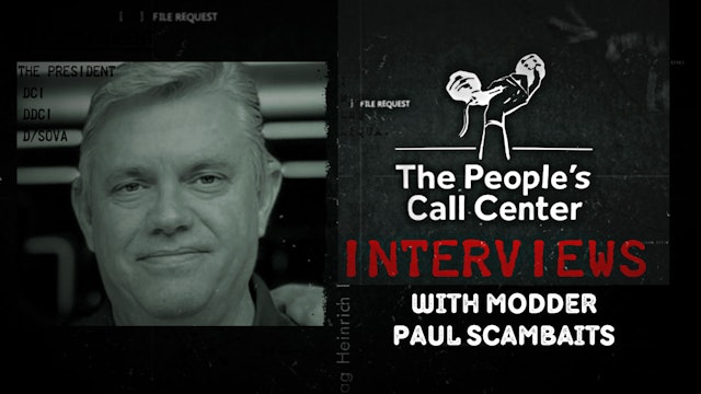 The People's Call Center Interviews with Modder Paul Scambaits