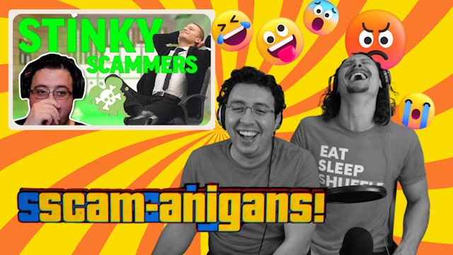 Stinky Geeky Squeaky Scammers | Scamanigans
