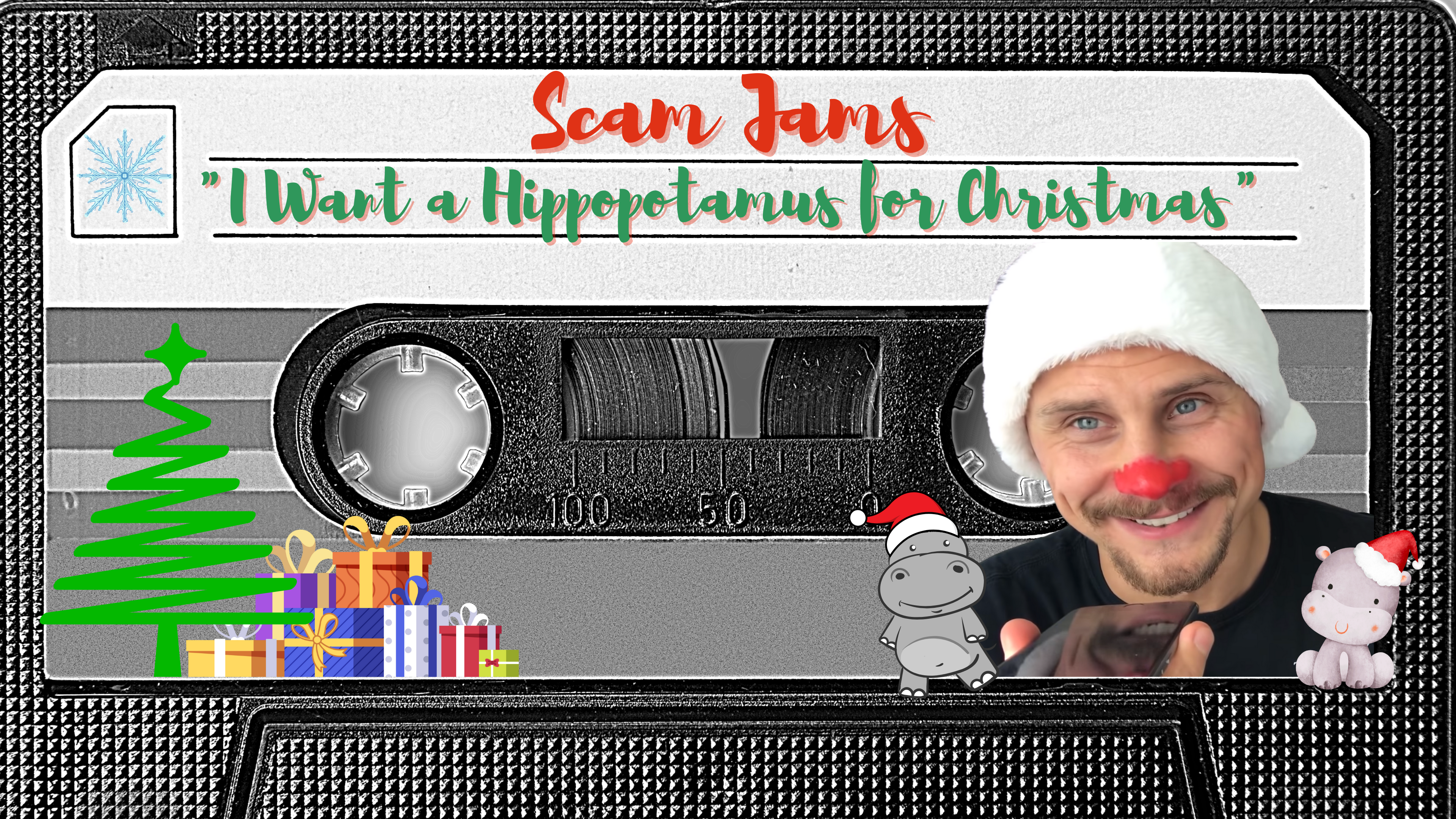 SCAM JAMS: I Want a Hippopotamus for Christmas