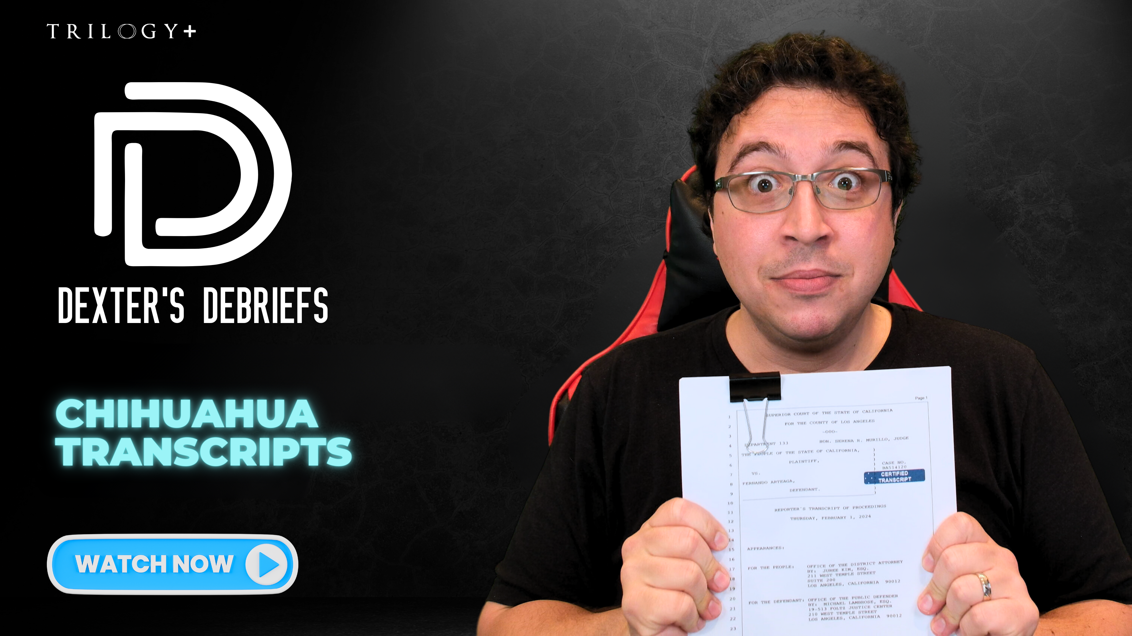 Dexter's Debriefs | Chihuahua Transcripts