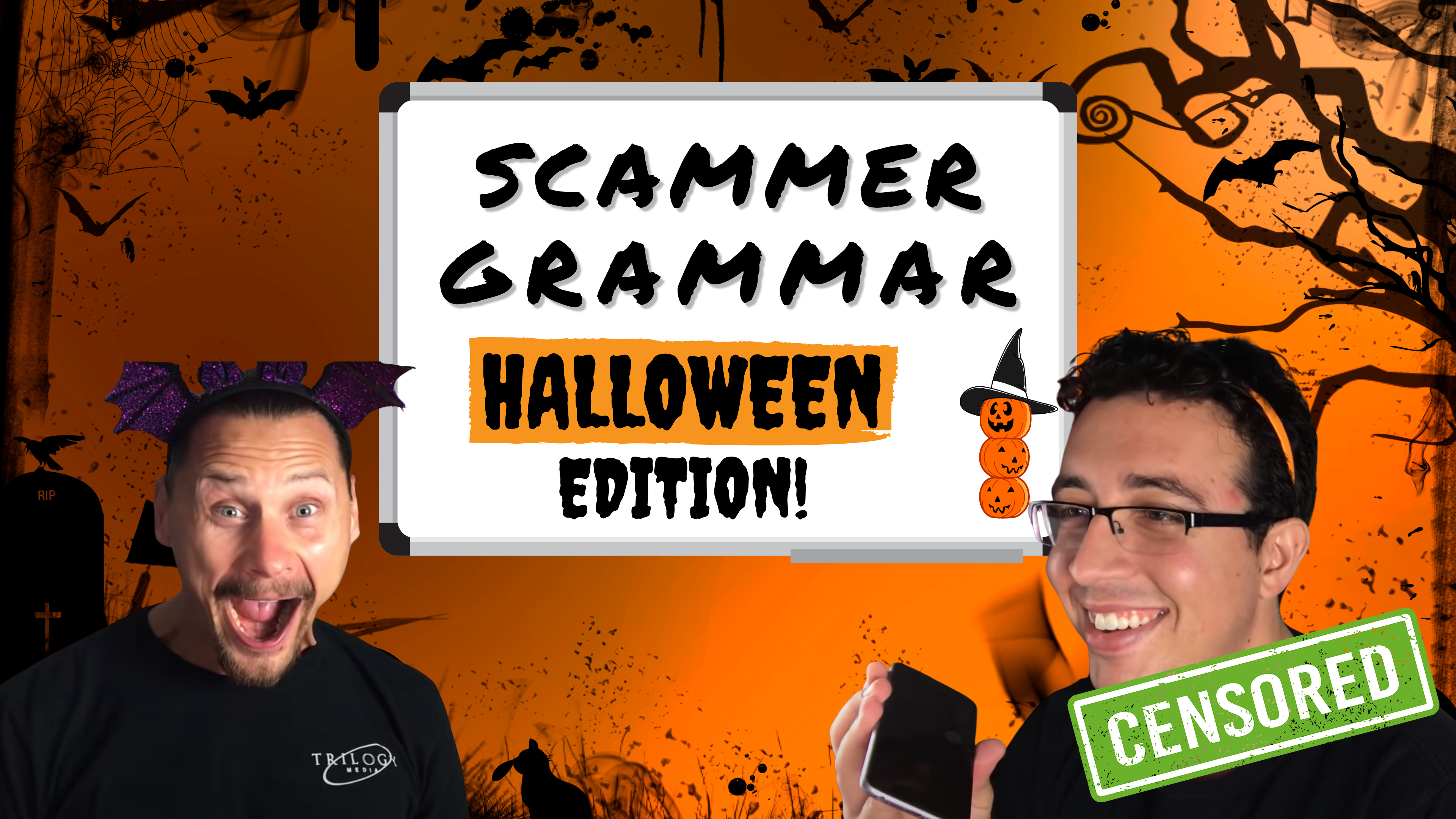 Scammer Grammar: Halloween Edition #1 [CENSORED]