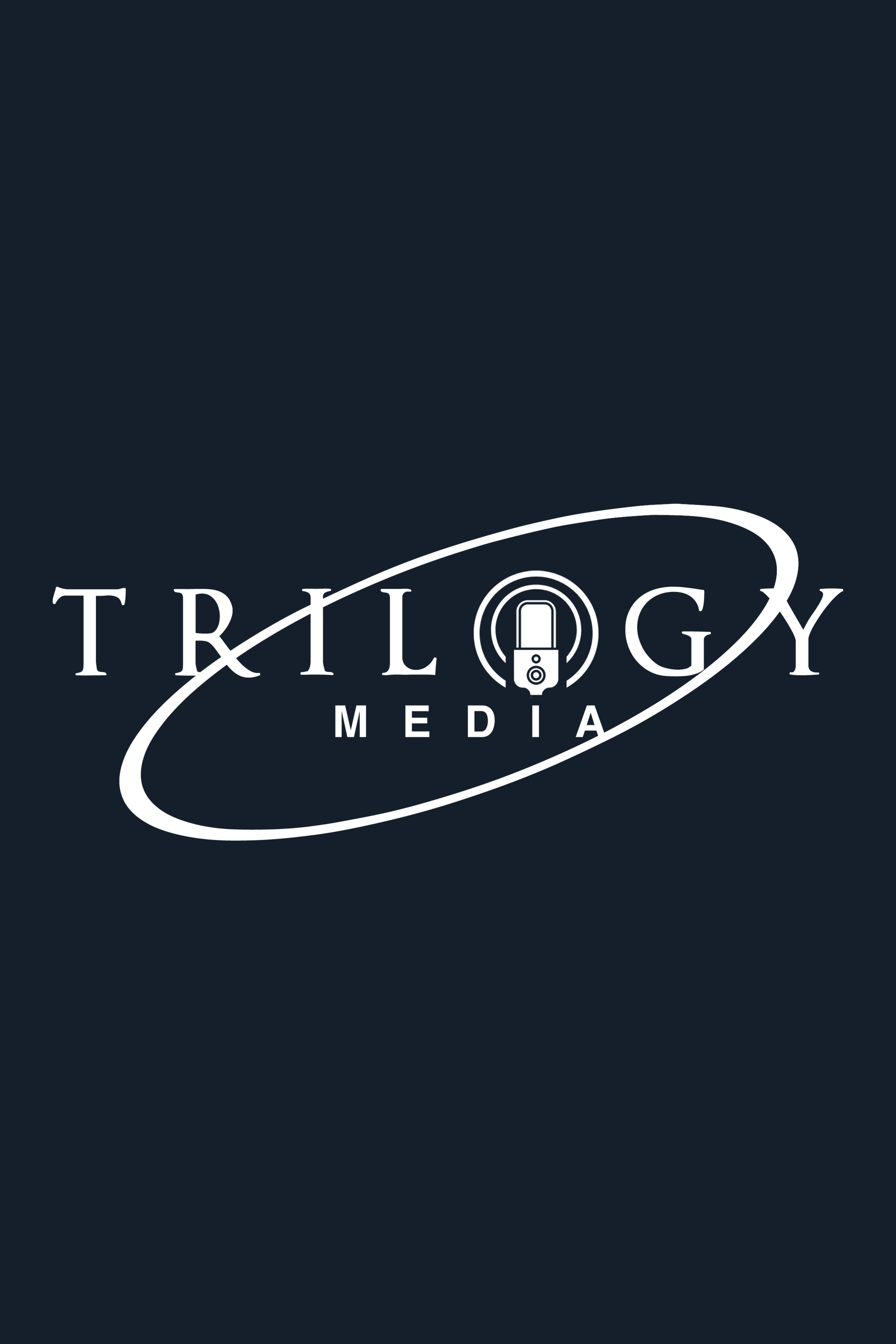 Trilogy Media Podcast