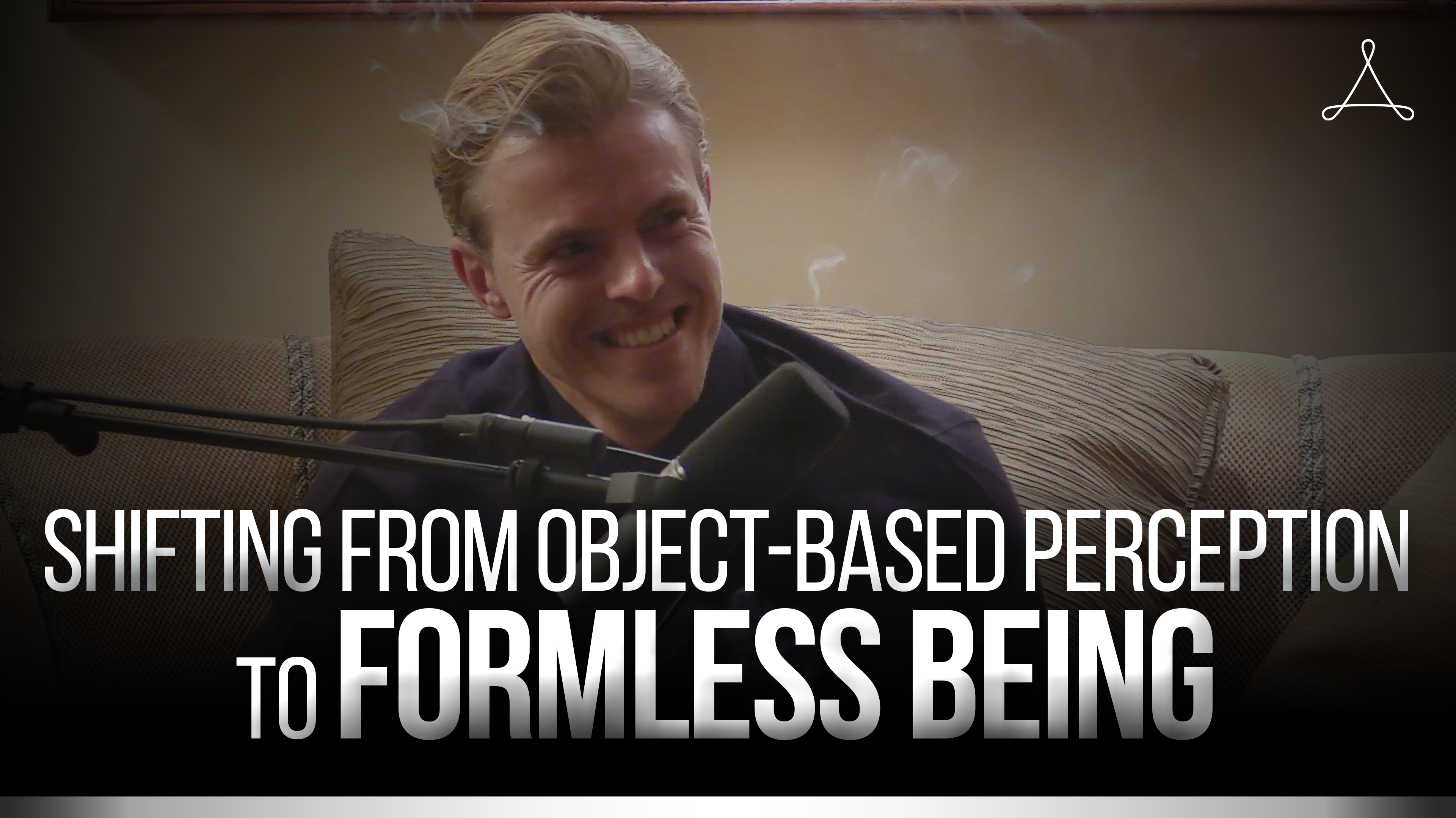 Shifting From Object-based Perception to Formless Being