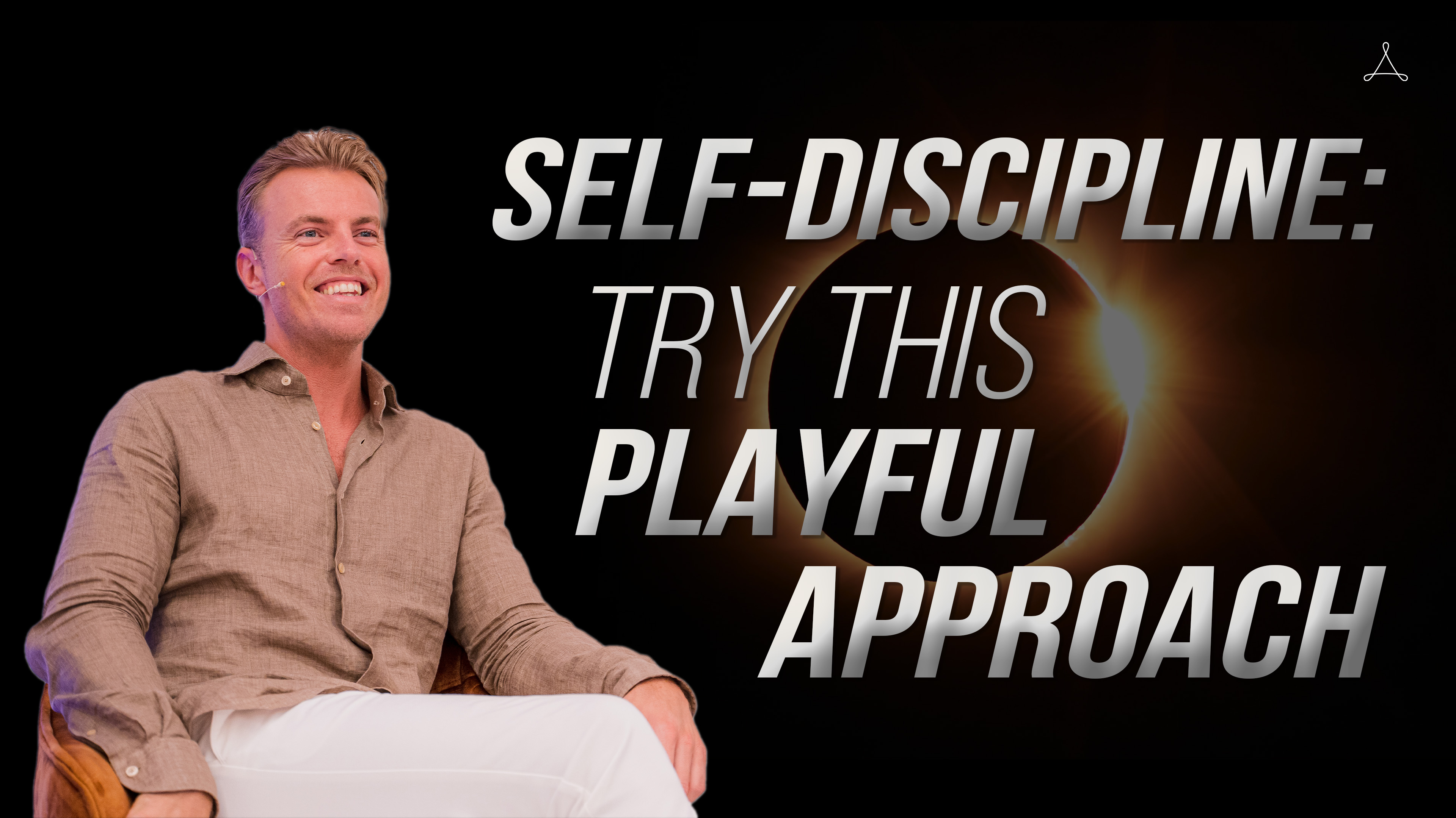 Self-Discipline: Try This Playful Approach