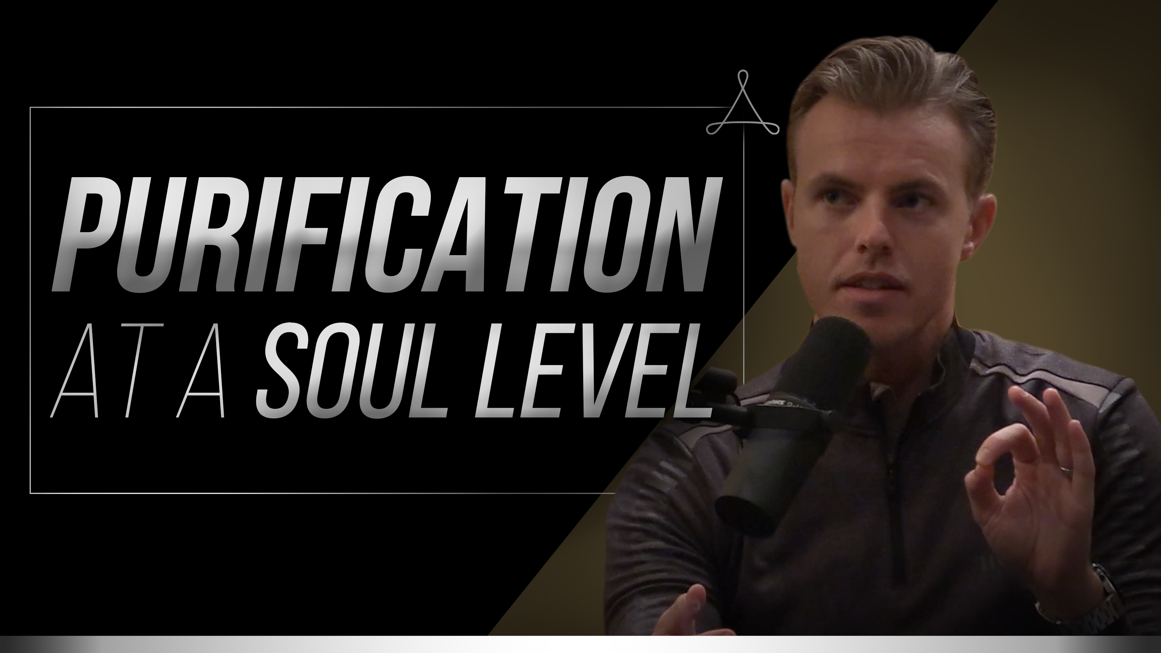 Purification at a Soul Level