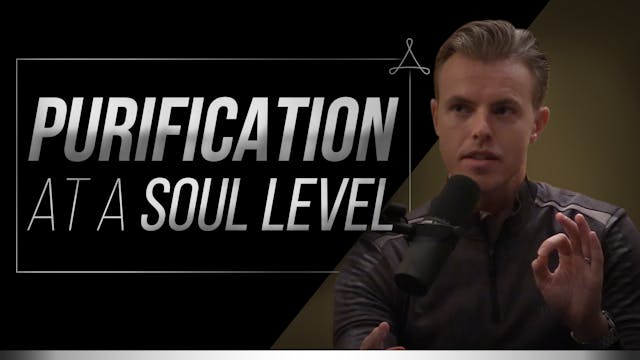 Purification at a Soul Level