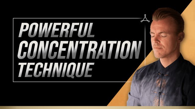Powerful Concentration Technique