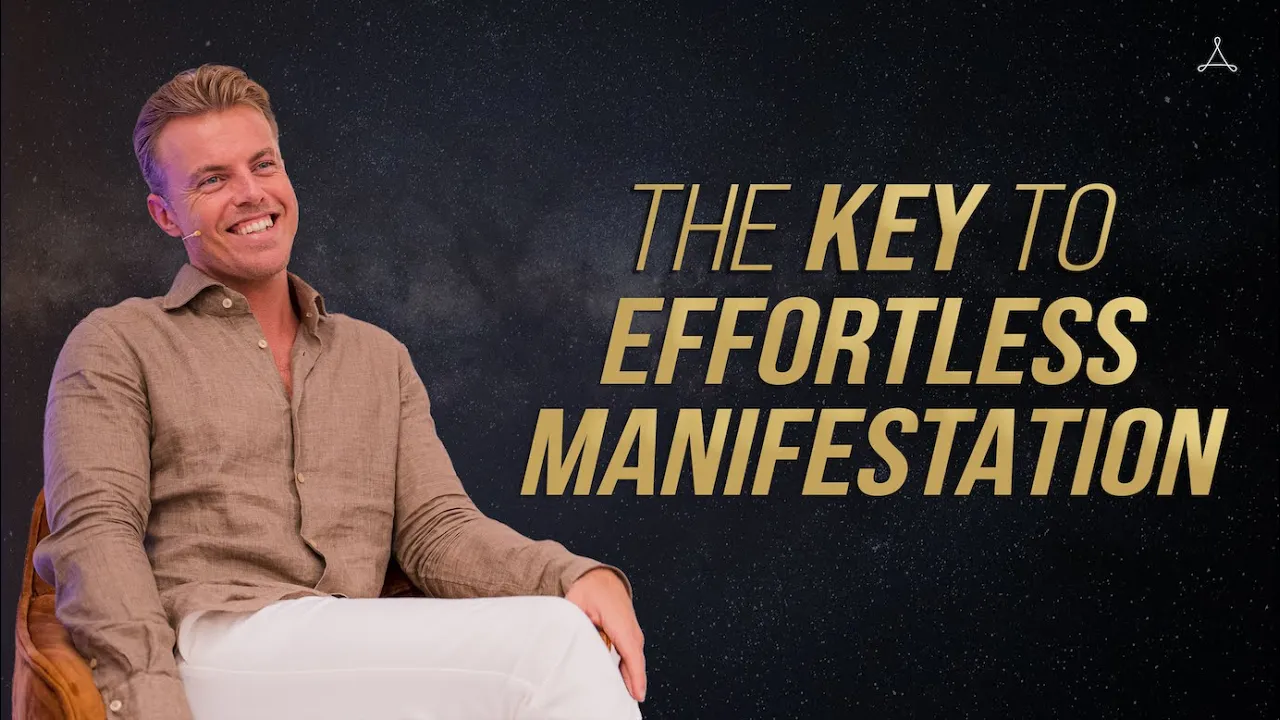 The Key to Effortless Manifestation