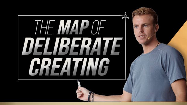 The Map Of Deliberate Creating