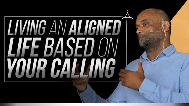 Living an Aligned Life Based on Your Calling