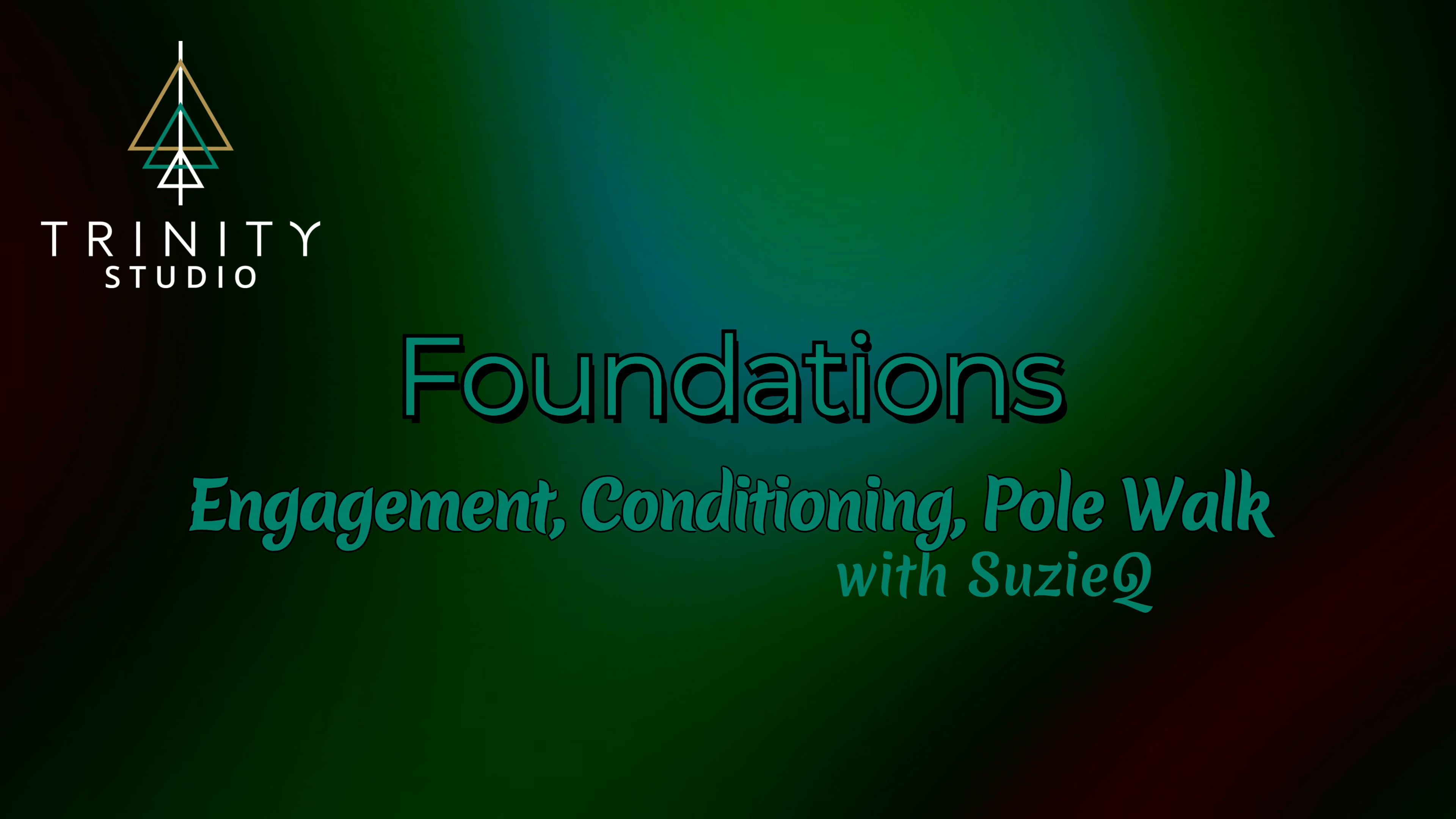 Shoulder Engagement, Conditioning, Pole Walk - Foundations 9.1